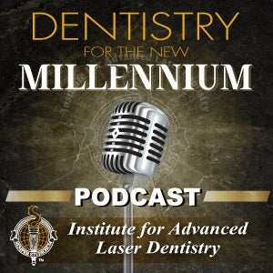 Episode 054: Making Periodontal Treatment Worth the Long Drive