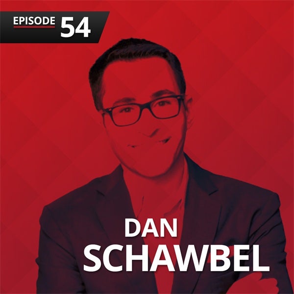 Episode 54: Dan Schawbel on Back to Human