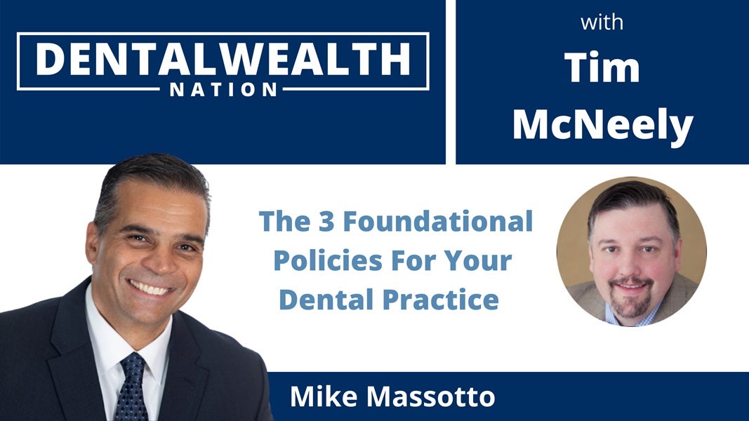 Foundational Policies For Your Dental Practice