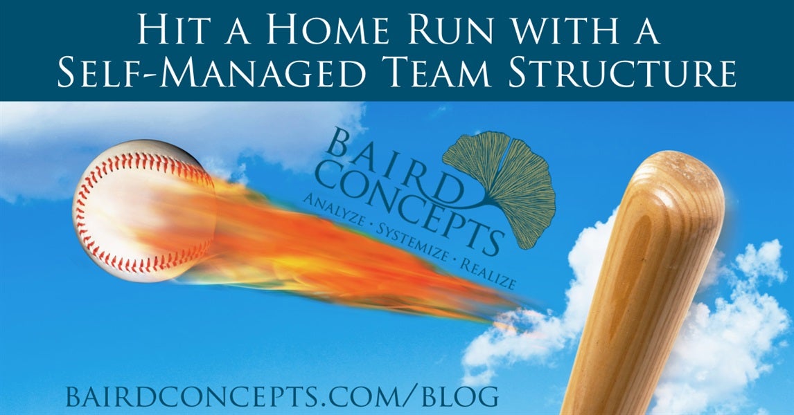 Hit a Home Run with a Self-Managed Team Structure