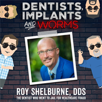 Episode 75: The Dentist Who Went to Jail for Healthcare Fraud