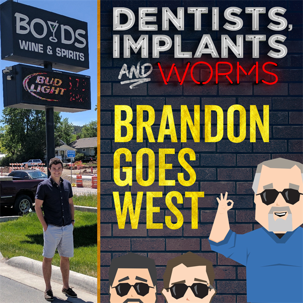 Episode 118: Brandon Goes West