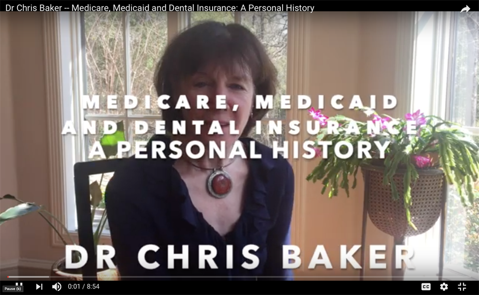 Medicare, Medicaid and Dental Insurance: A Personal History