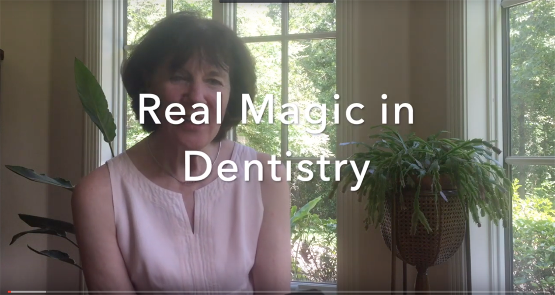 Real Magic in Dentistry