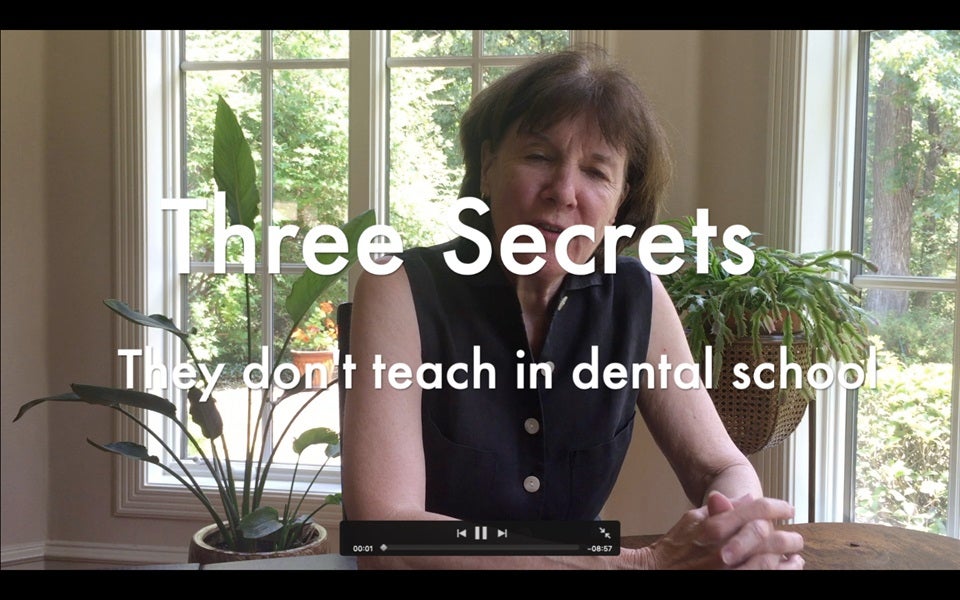 Three Secrets They Don't Teach in Dental Schools