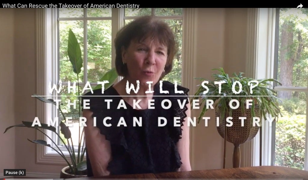What's Going to Stop the Takeover of American Dentistry?