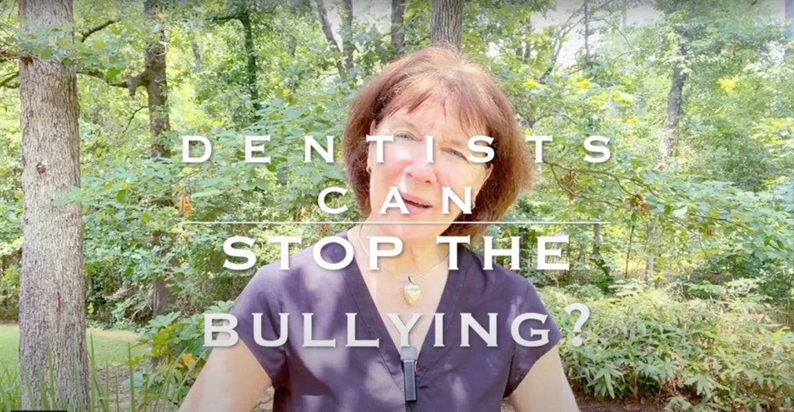 Dentists Can Stop the Bullying?