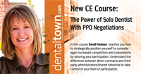 The Power of Solo Dentist With PPO Negotiation By Sandi Hudson
