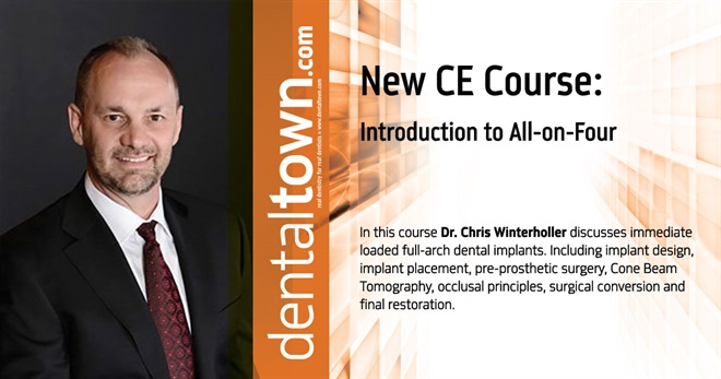  Dentaltown Learning Online....Introduction to All-on-Four By Dr. Chris Winterholler.