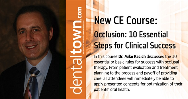 Occlusion: The 10 Essential Steps for Clinical Success.  By Dr. Mike Racich.