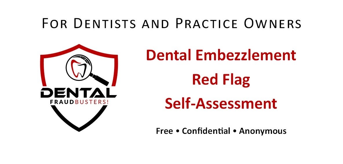 Dental Embezzlement Red Flag Self-Assessment