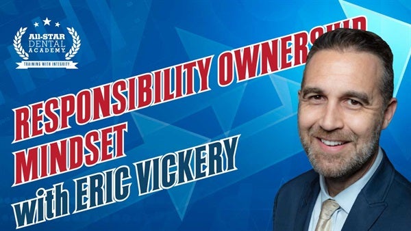Responsibility Ownership Mentality with Eric Vickery