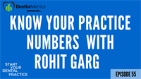 Episode 55: Know Your Practice Numbers With Rohit Garg