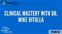 Episode 68 Clinical Mastery With Dr. Mike DiTolla 