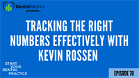 Episode 70 Tracking The Right Numbers Effectively With Kevin Rossen