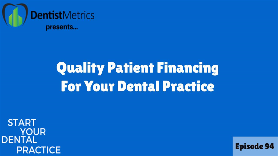 Quality Patient Financing For Your Dental Practice