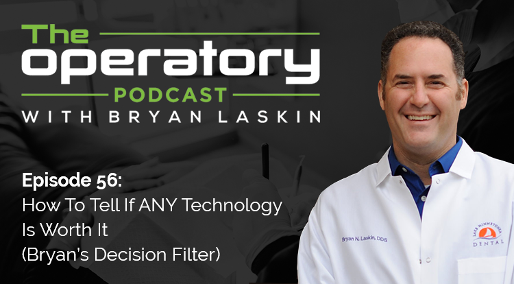Episode 56: How To Tell If ANY Technology Is Worth It (Bryan's Decision Filter)