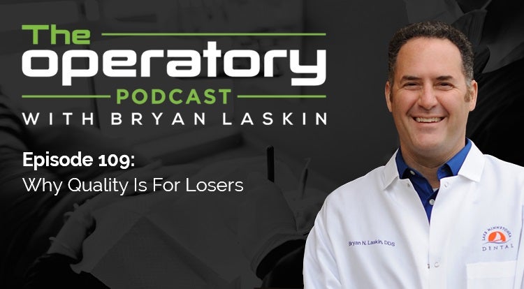 Episode 109: Why Quality Is For Losers
