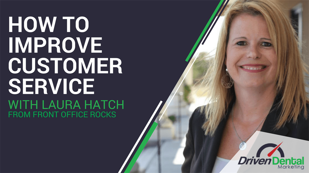 How to Improve Customer Service with Laura Hatch form Front Office Rocks