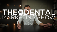 Episode 13 - The 8E8 Dental Marketing Show
