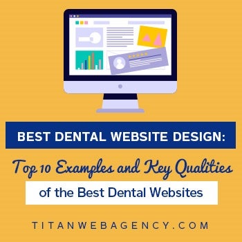 What These 10 Dental Websites Are Doing Right