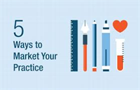 Five Ways to Market Your Practice