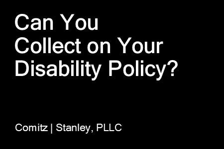 Disability Insurance: An Attorney's Perspective