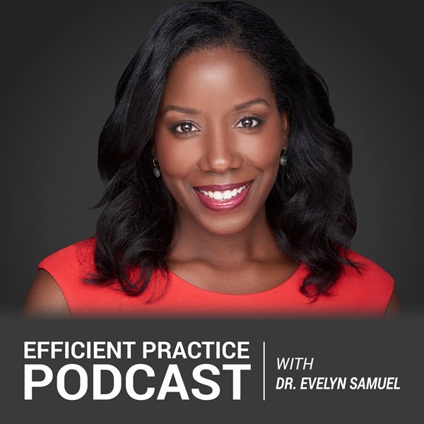 022  Three Must-Haves For An Efficient Dental Office-New Practice Series