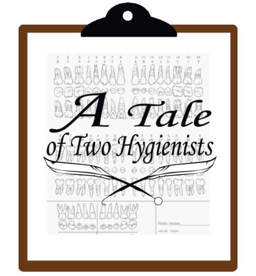 102: A Tale Of Two Hygienists