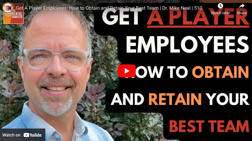 Get A Player Employees: How to Obtain and Retain Your Best Team | Dr. Mike Neal 