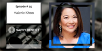 The Savvy Dentist #25: Marketing your practice using stories with Valerie Khoo