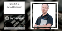 The Savvy Dentist #41: What technology disruption means for dentists, with the PE Geek Jarrod Robinson
