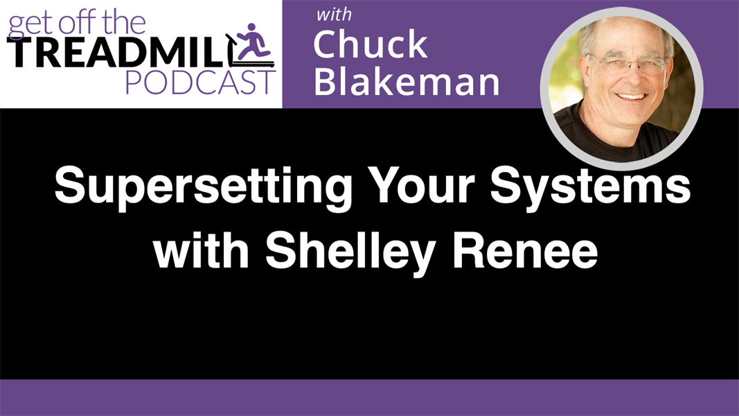 Supersetting Your Systems with Shelley Renee