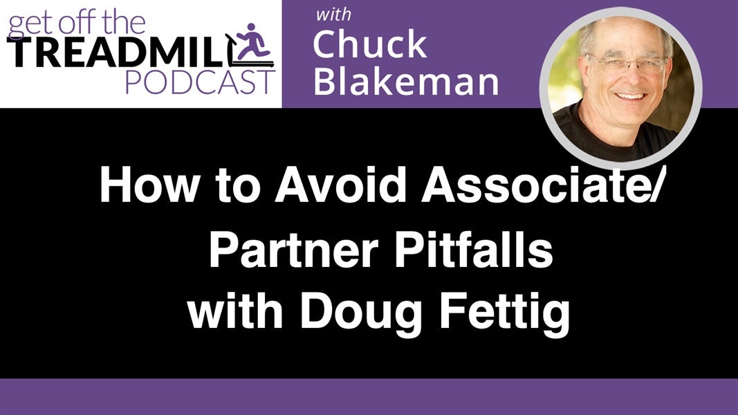 How to Avoid Associate/Partner Pitfalls with Doug Fettig