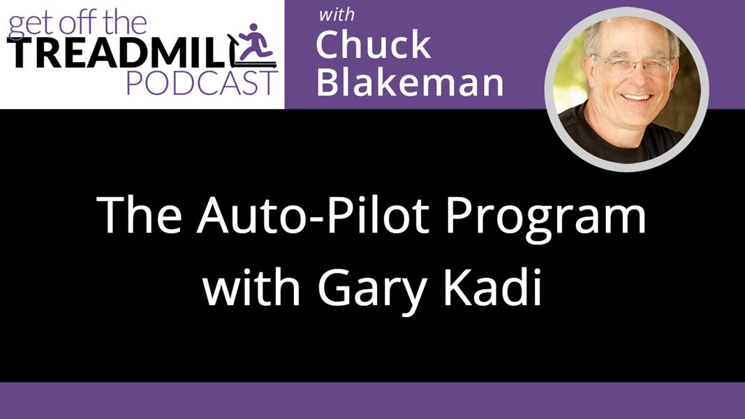 The Auto-Pilot Program with Gary Kadi