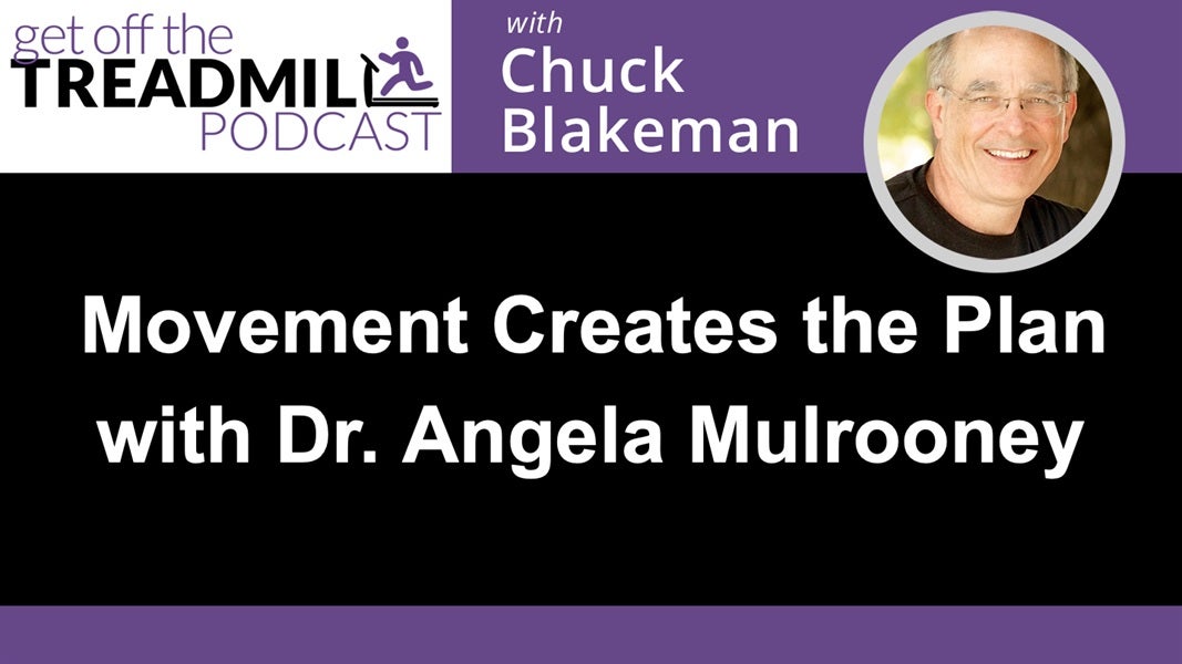 Movement Creates the Plan with Dr. Angela Mulrooney