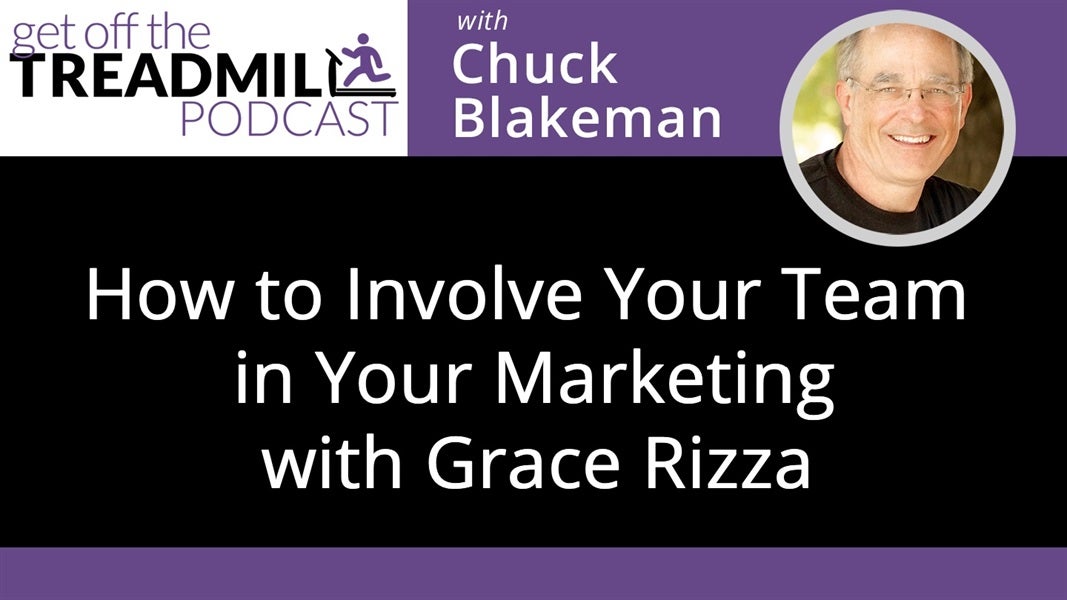 How to Involve Your Team in Your Marketing with Grace Rizza