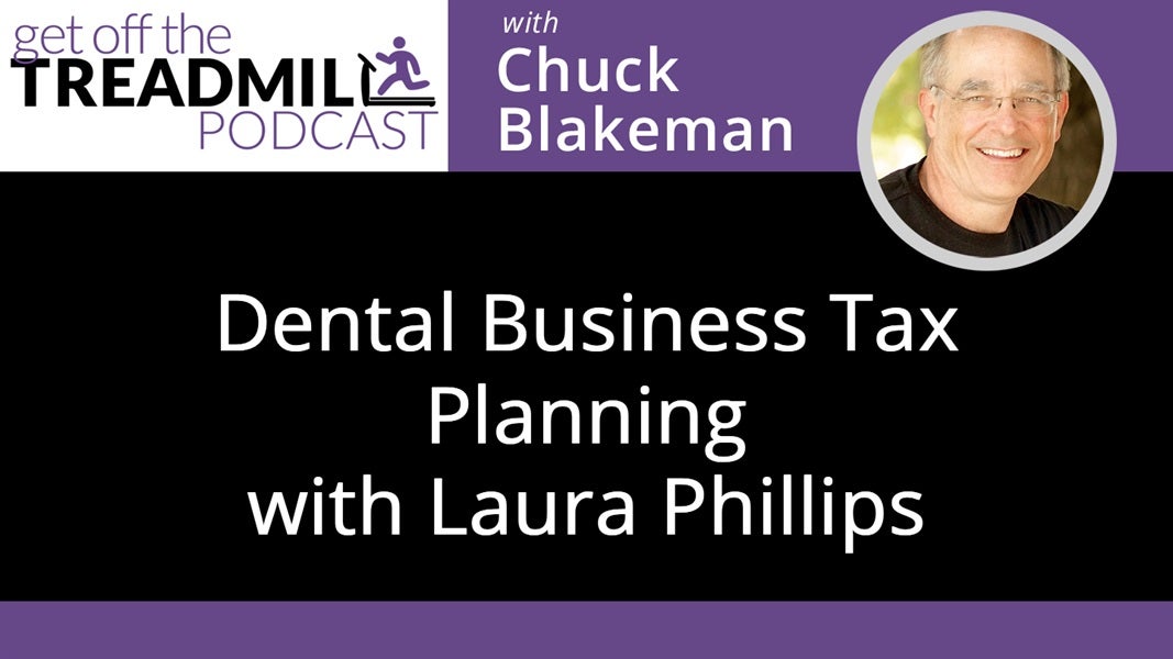 Dental Business Tax Planning with Laura Phillips