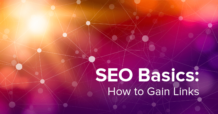 How To Improve Organic SEO Ranking: Gain Quality Links (the Right Way!)