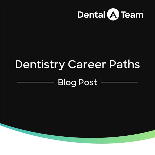 Dentistry Career Paths: Fulfillment Beyond the Numbers