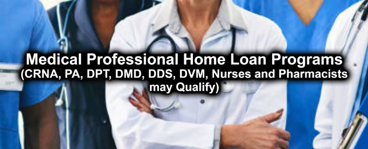 Medical Professional Home Loan Program