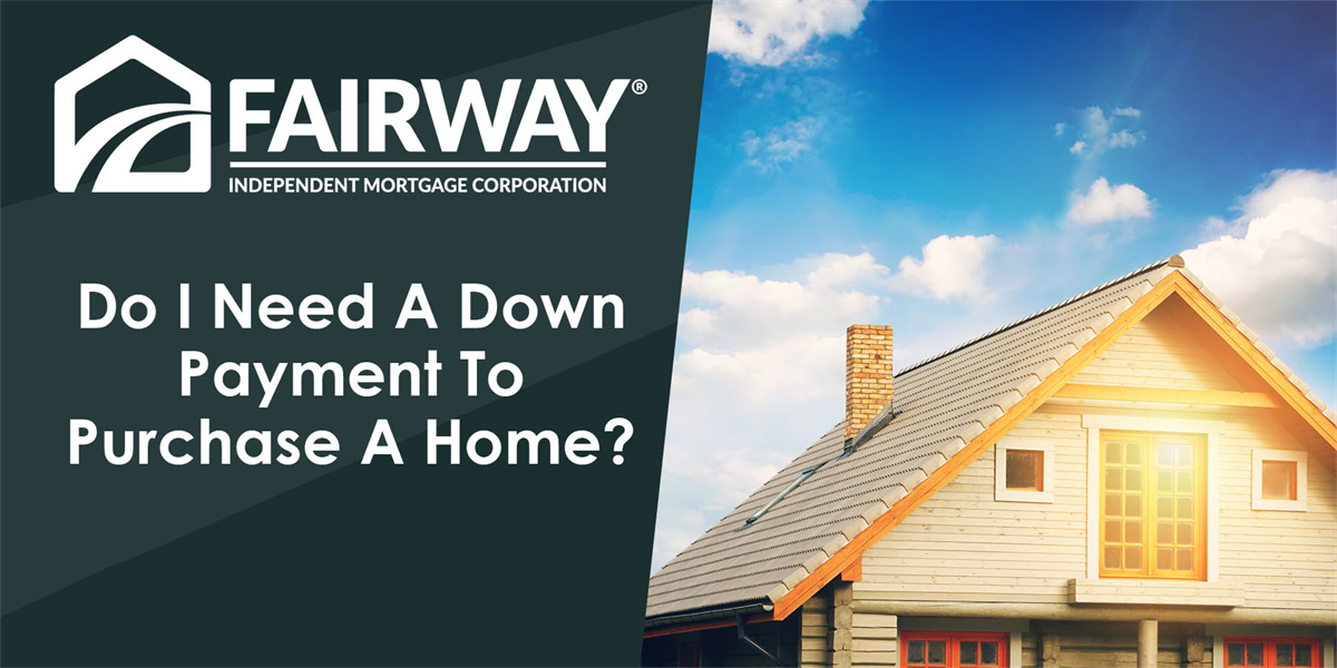 Do I Need A Down Payment To Purchase A Home?