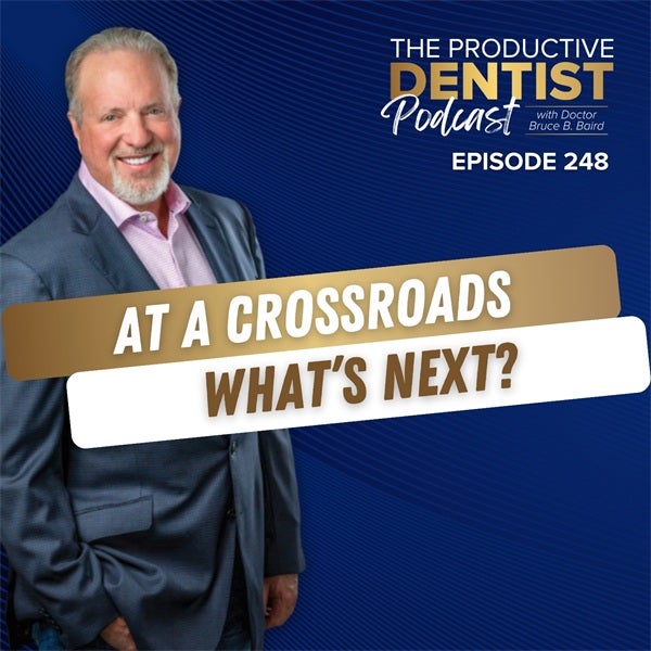 At a Crossroads: What’s Next (E.248)