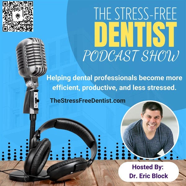 The Podcast Rebranding, Episode #150: Introducing The Stress-Free Dentist Show