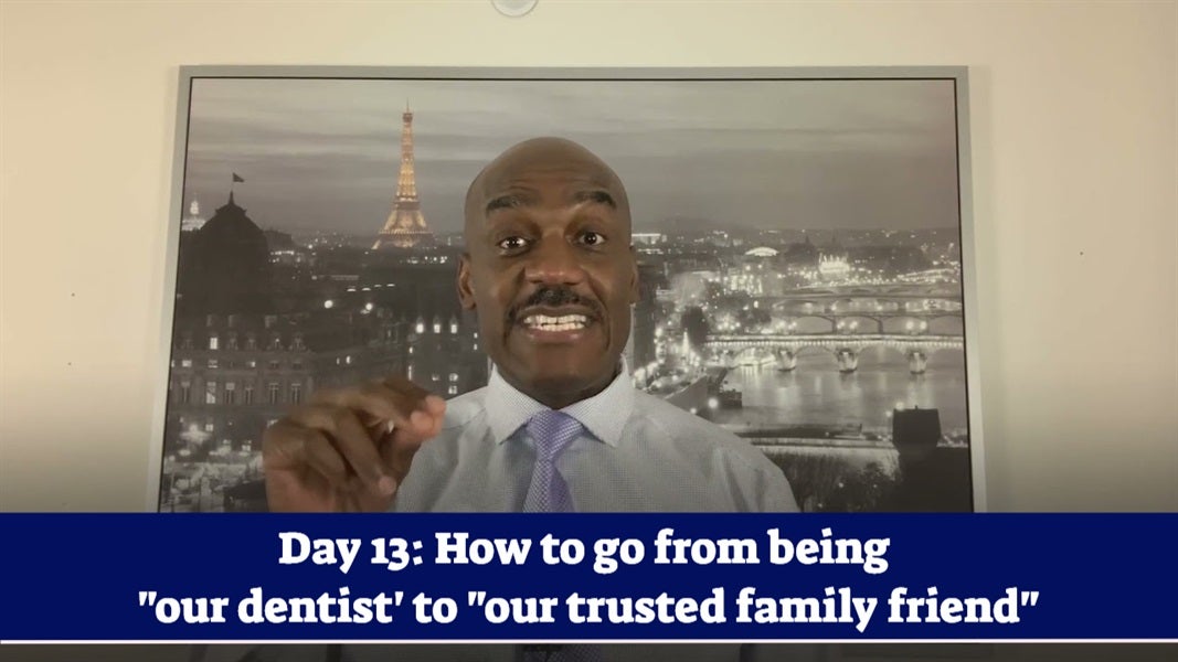 Day #13 of 75 - How To Upgrade Your Relationship With Patients