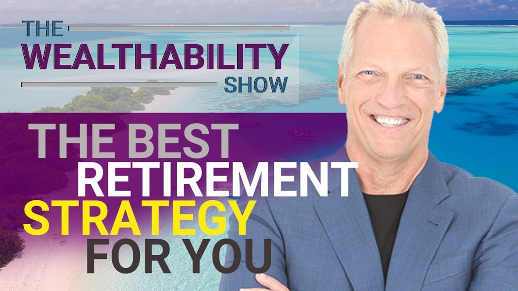The WealthAbility Show #142 - Retirement w/ Andy Tanner [7/7 Series Pt. 1]