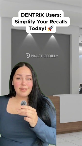 Dentrix Users: Make Patient Recalls Quick and Easy!
