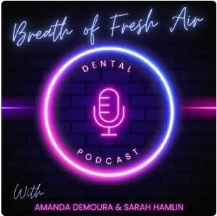 Breath of Fresh Air Dental Podcast