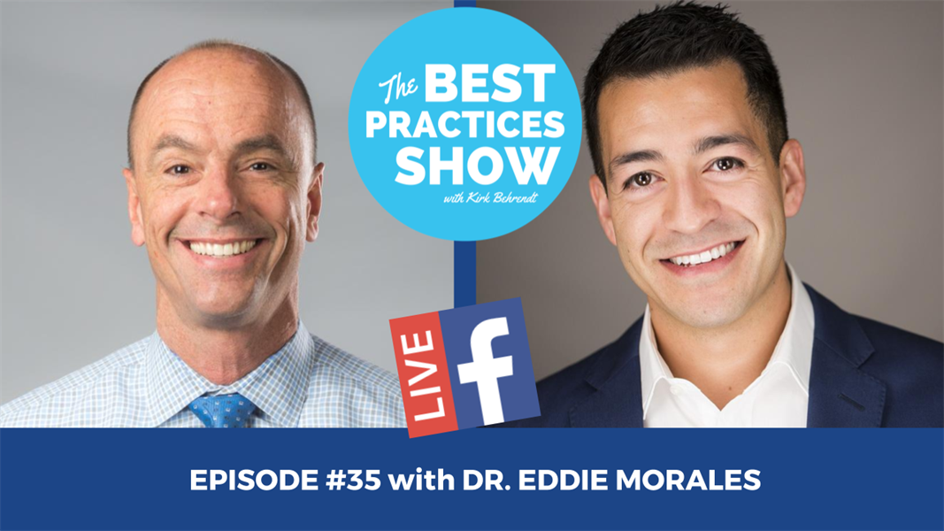 Episode #35 - The Keys to Buying a Practice and Making it Your Own with Dr. Eddie Morales
