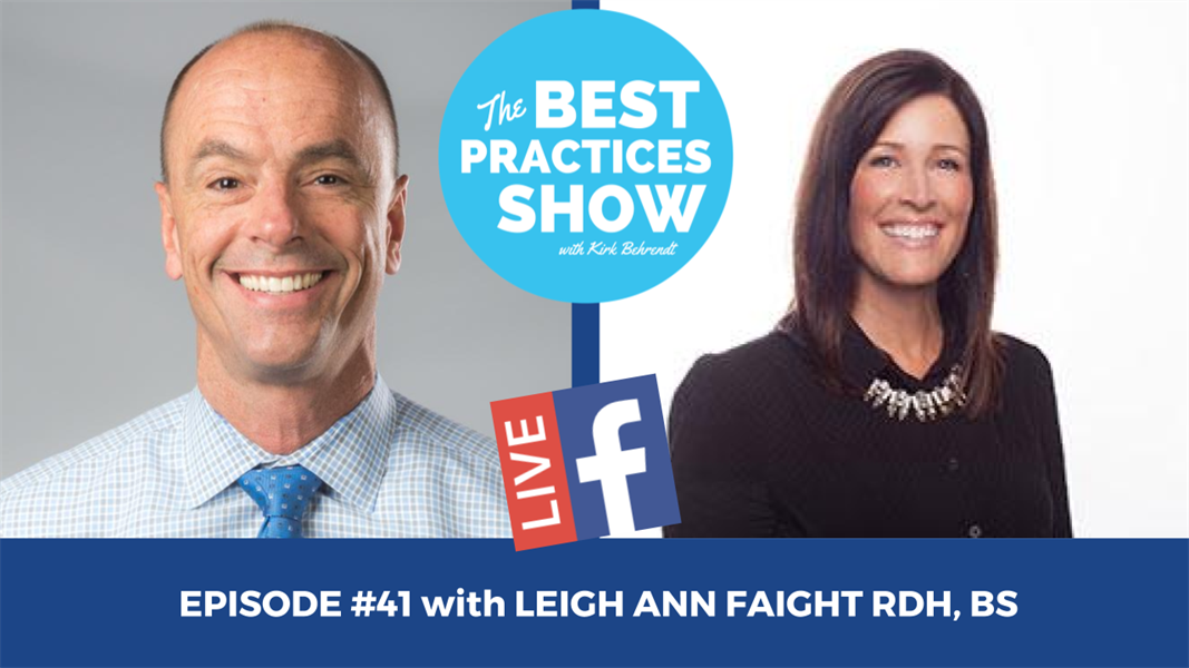 Episode #41 - The One Secret to Long Lasting Success in Dentistry with Leigh Ann Faight RDH, BS